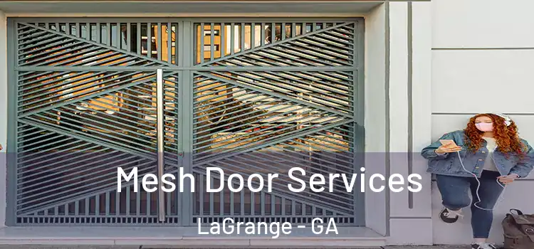 Mesh Door Services LaGrange - GA