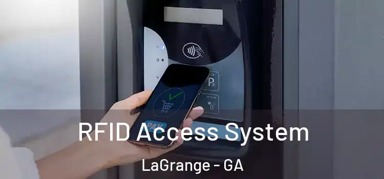  RFID Access System LaGrange - GA